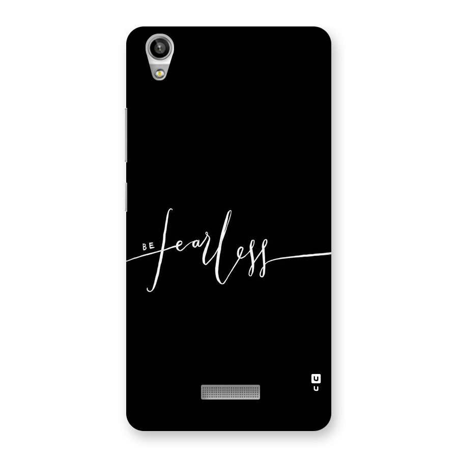 Always Be Fearless Back Case for Lava-Pixel-V1