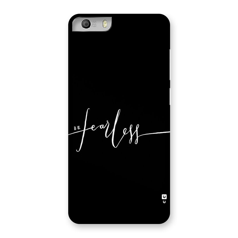 Always Be Fearless Back Case for Micromax Canvas Knight 2