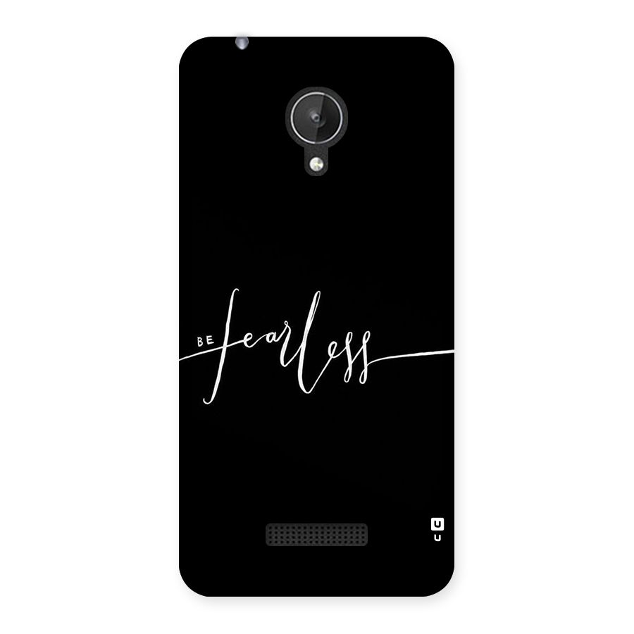 Always Be Fearless Back Case for Micromax Canvas Spark Q380