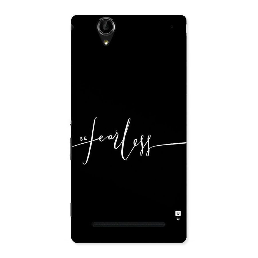 Always Be Fearless Back Case for Sony Xperia T2