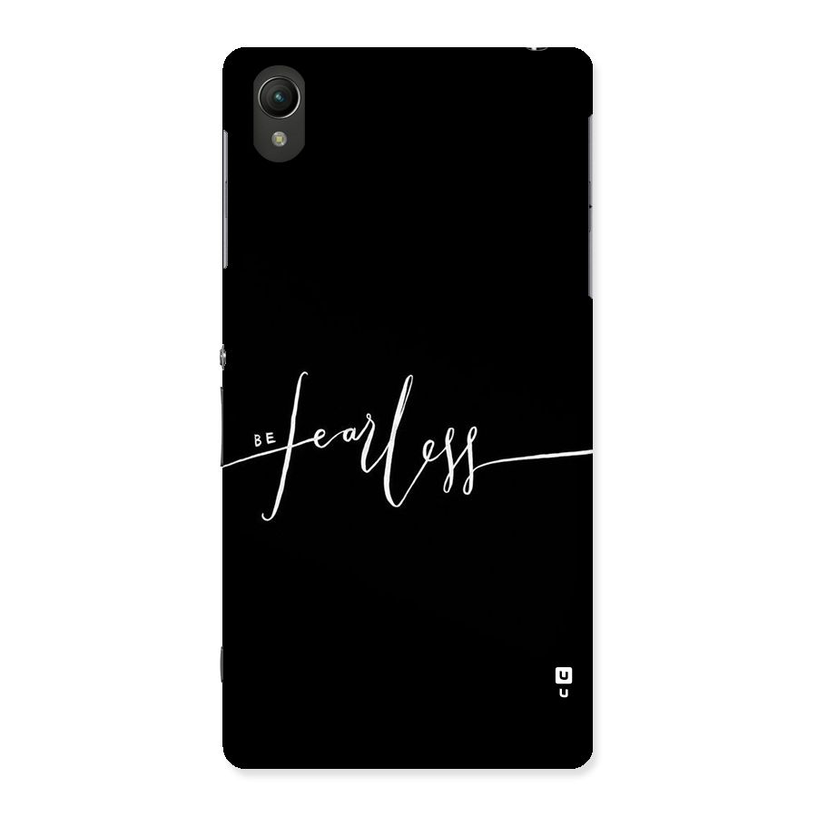 Always Be Fearless Back Case for Sony Xperia Z2