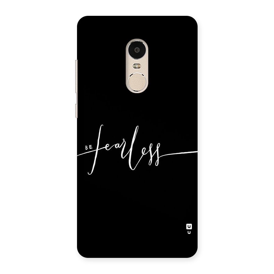 Always Be Fearless Back Case for Xiaomi Redmi Note 4