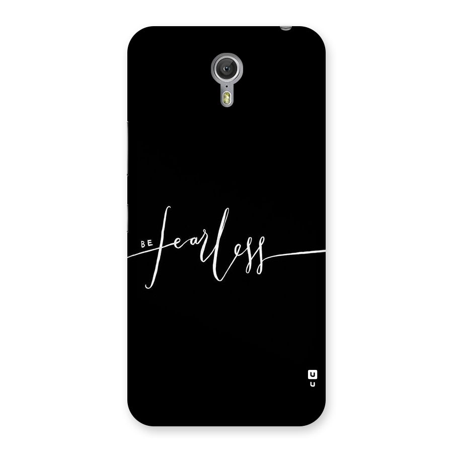 Always Be Fearless Back Case for Zuk Z1