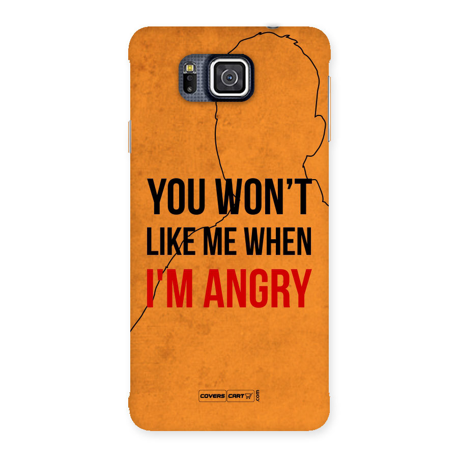 When I M Angry Back Case for Galaxy Alpha