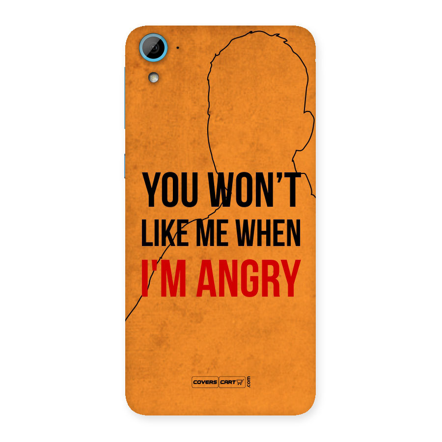 When I M Angry Back Case for HTC Desire 826