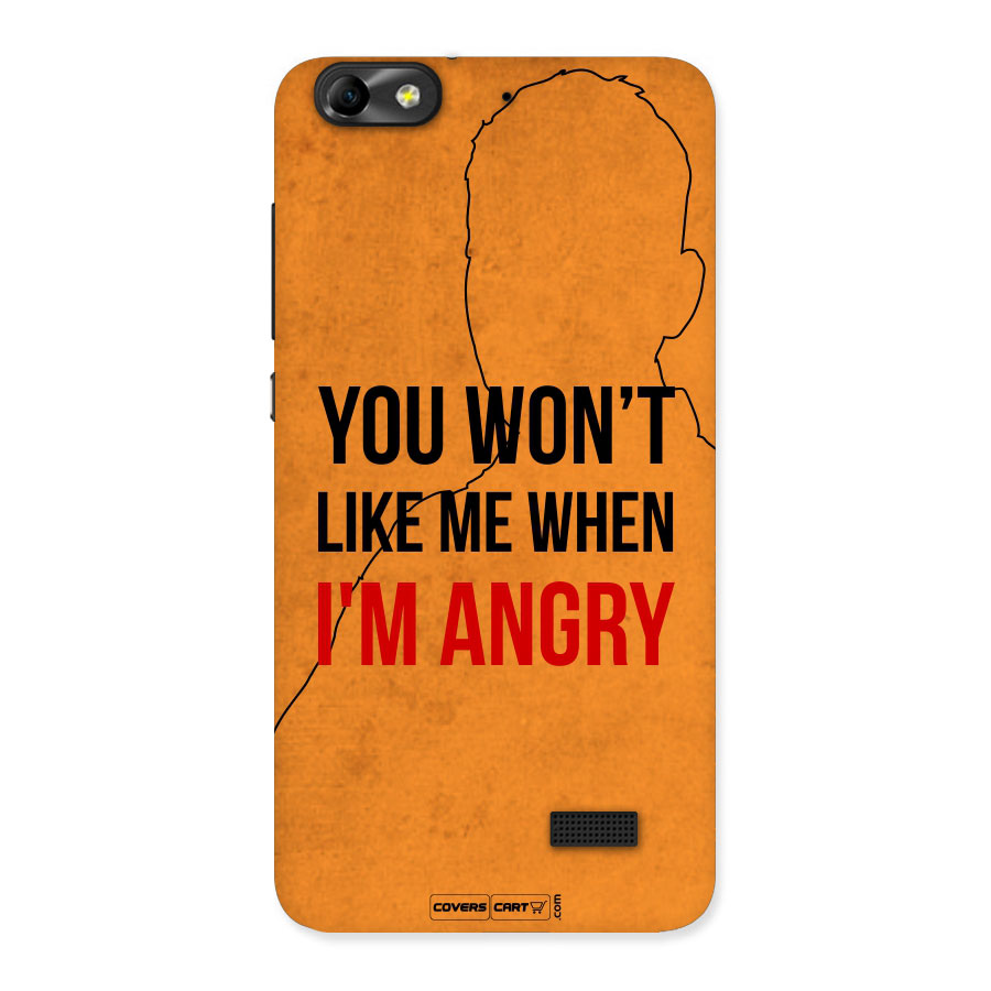When I M Angry Back Case for Honor 4C