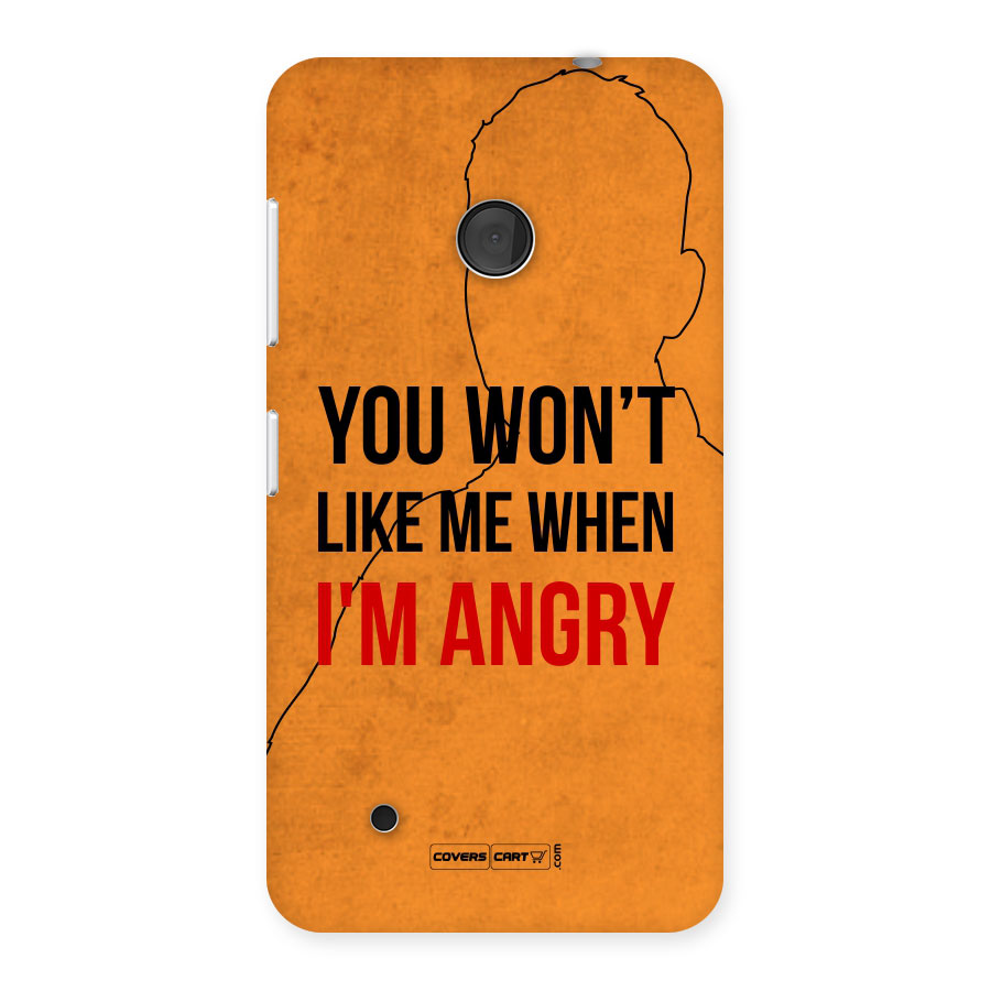 When I M Angry Back Case for Lumia 530