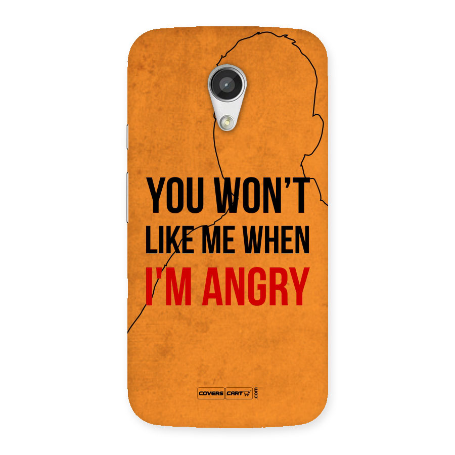 When I M Angry Back Case for Moto G 2nd Gen