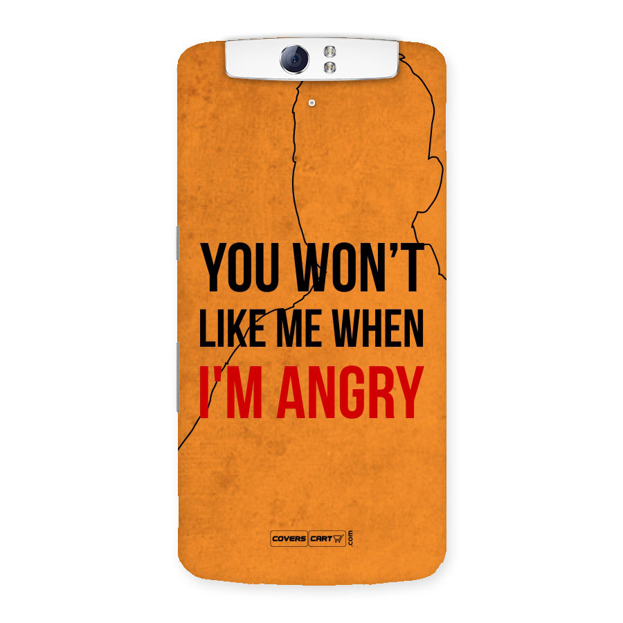 When I M Angry Back Case for Oppo N1