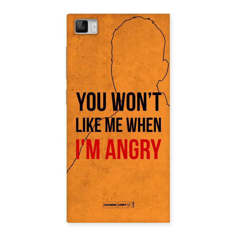 When I M Angry Back Case for Xiaomi Mi3