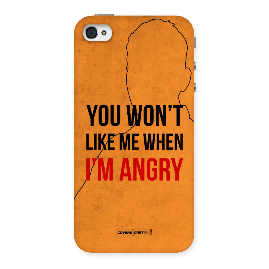 When I M Angry Back Case for iPhone 4 4s