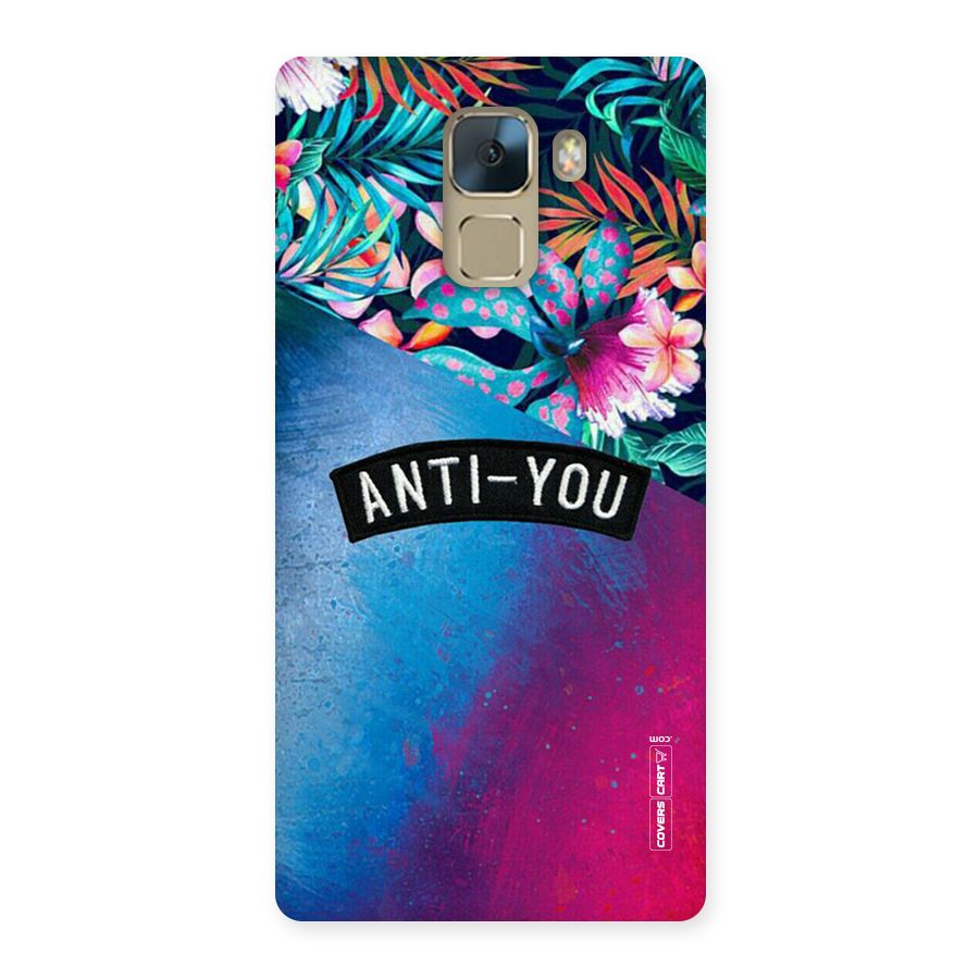 Anti You Back Case for Huawei Honor 7