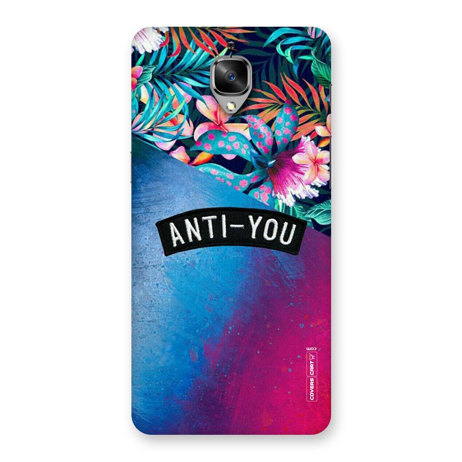 Anti You Back Case for OnePlus 3T