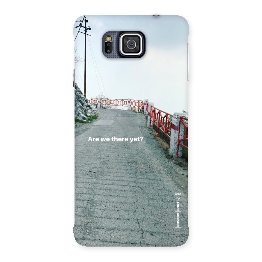 Are We There Yet Back Case for Galaxy Alpha