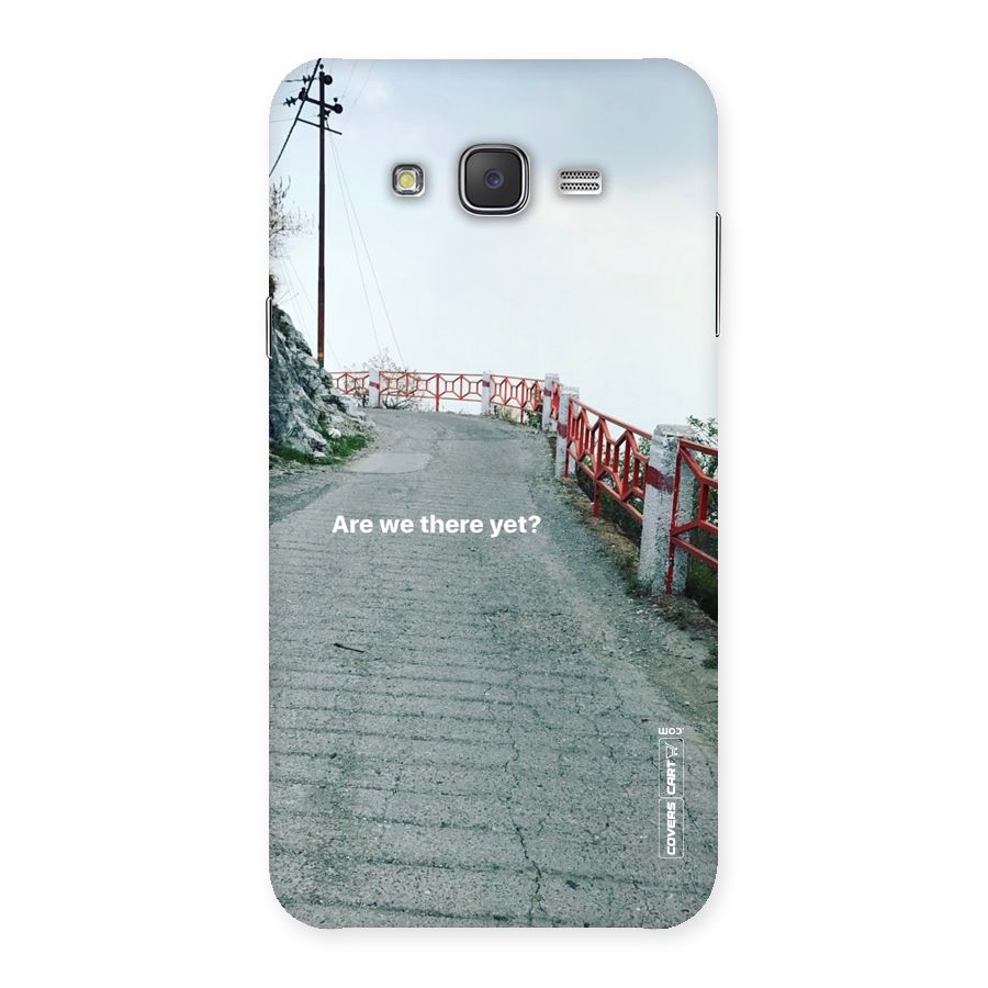Are We There Yet Back Case for Galaxy J7