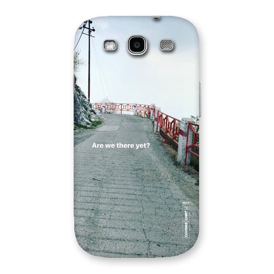 Are We There Yet Back Case for Galaxy S3