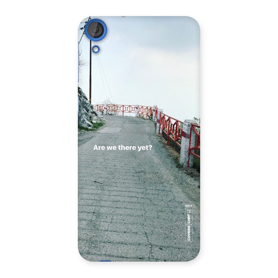 Are We There Yet Back Case for HTC Desire 820