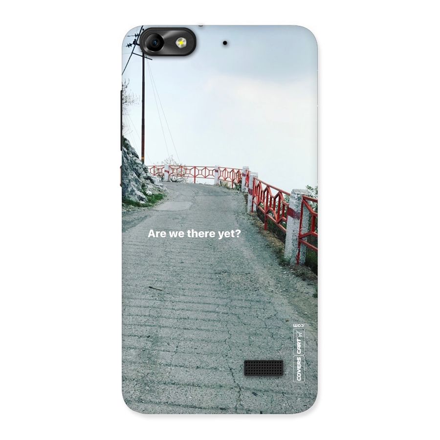 Are We There Yet Back Case for Honor 4C