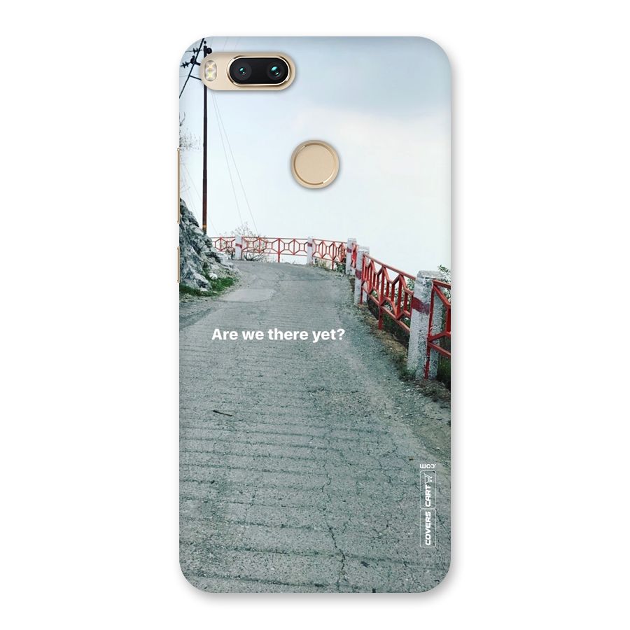 Are We There Yet Back Case for Mi A1