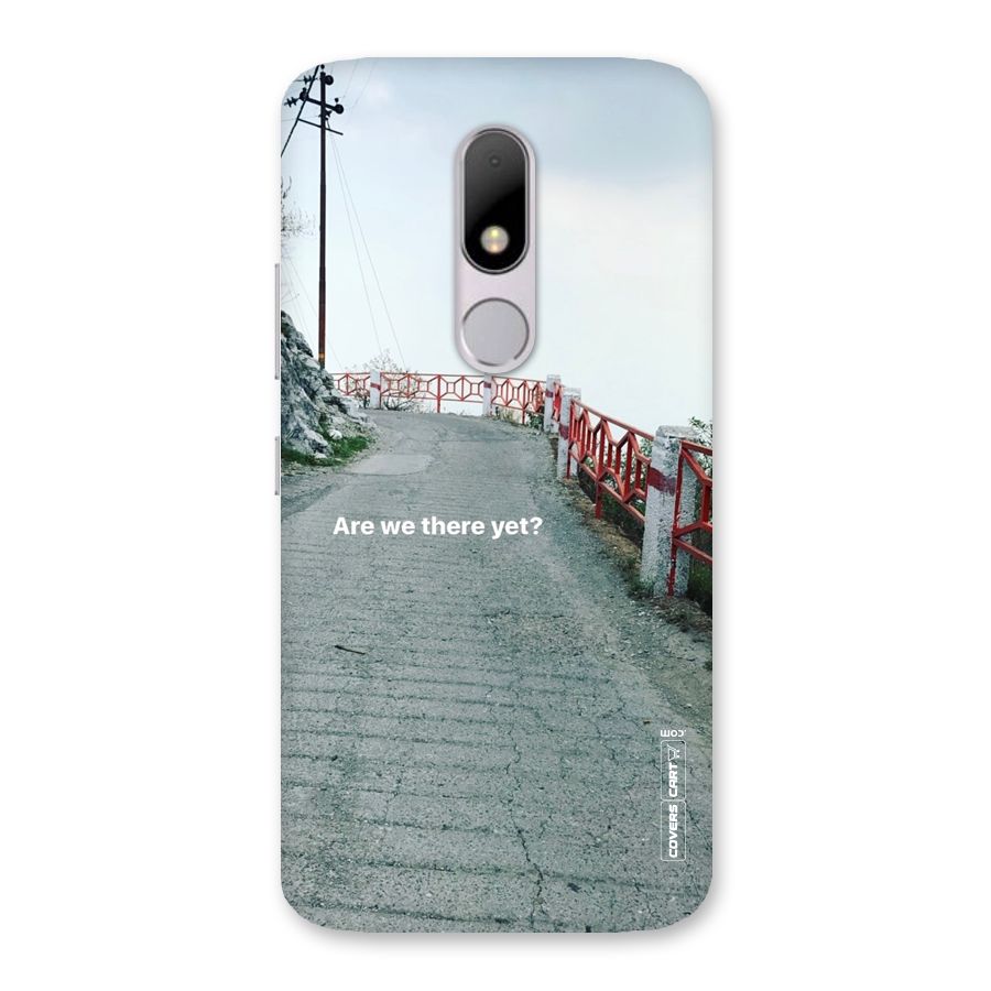 Are We There Yet Back Case for Moto M