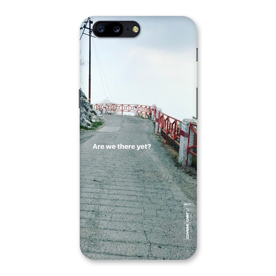 Are We There Yet Back Case for OnePlus 5