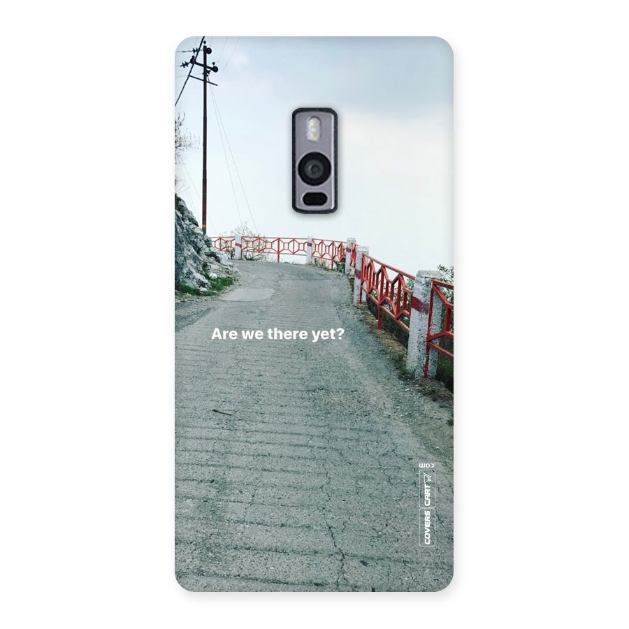 Are We There Yet Back Case for OnePlus Two
