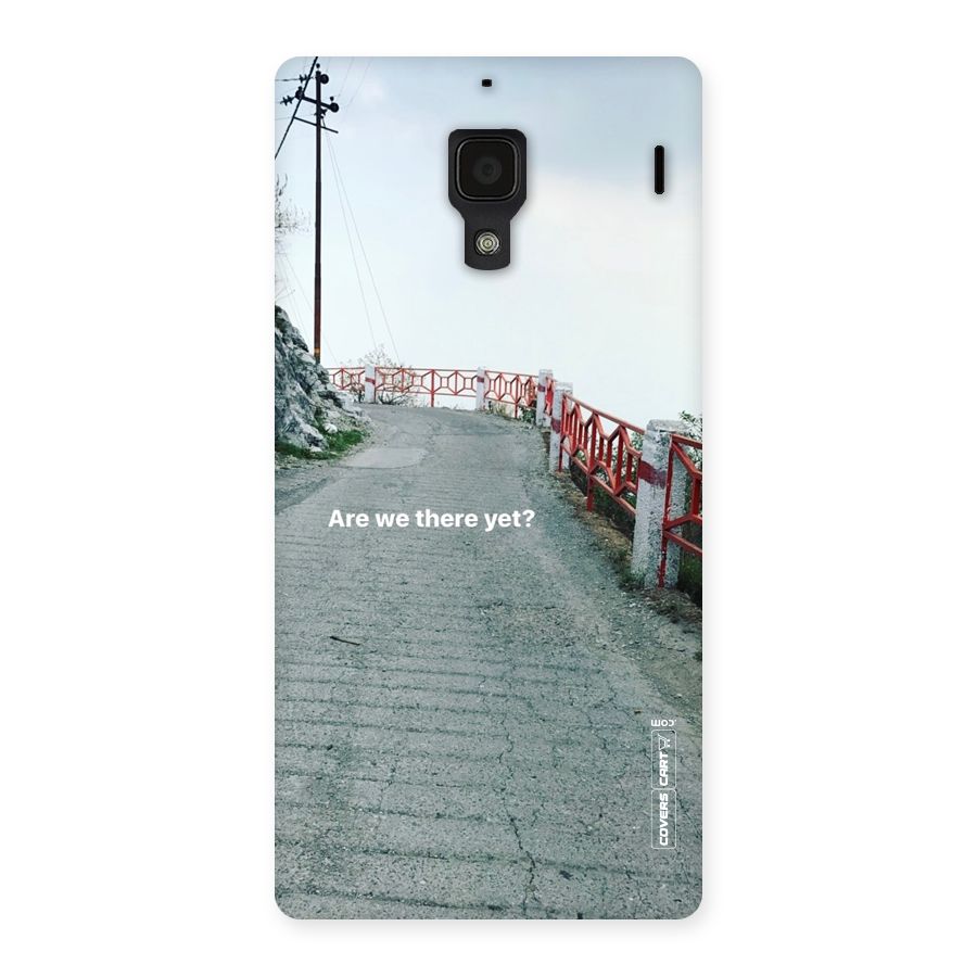 Are We There Yet Back Case for Redmi 1S