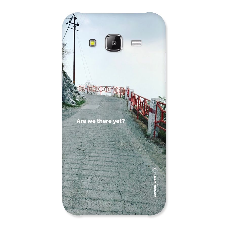 Are We There Yet Back Case for Samsung Galaxy J5