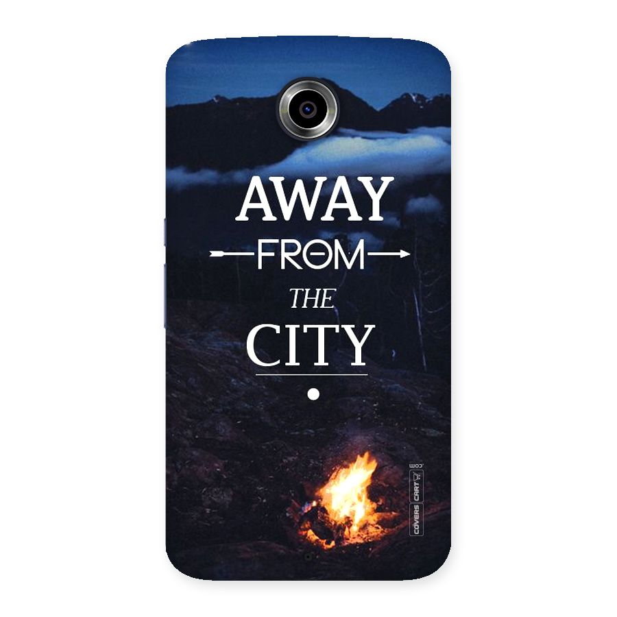 Away From City Back Case for Nexsus 6