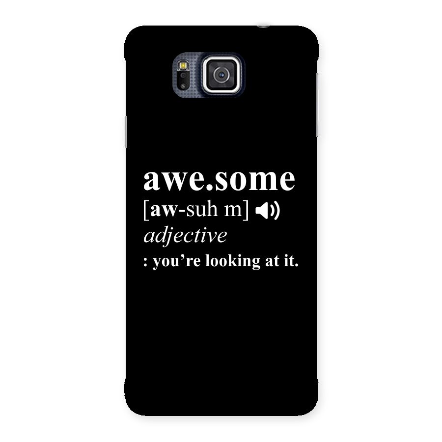 Awesome Looking at it Back Case for Galaxy Alpha