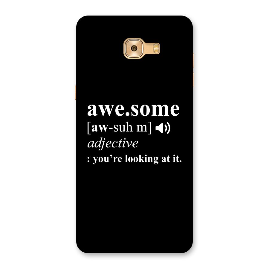 Awesome Looking at it Back Case for Galaxy C9 Pro