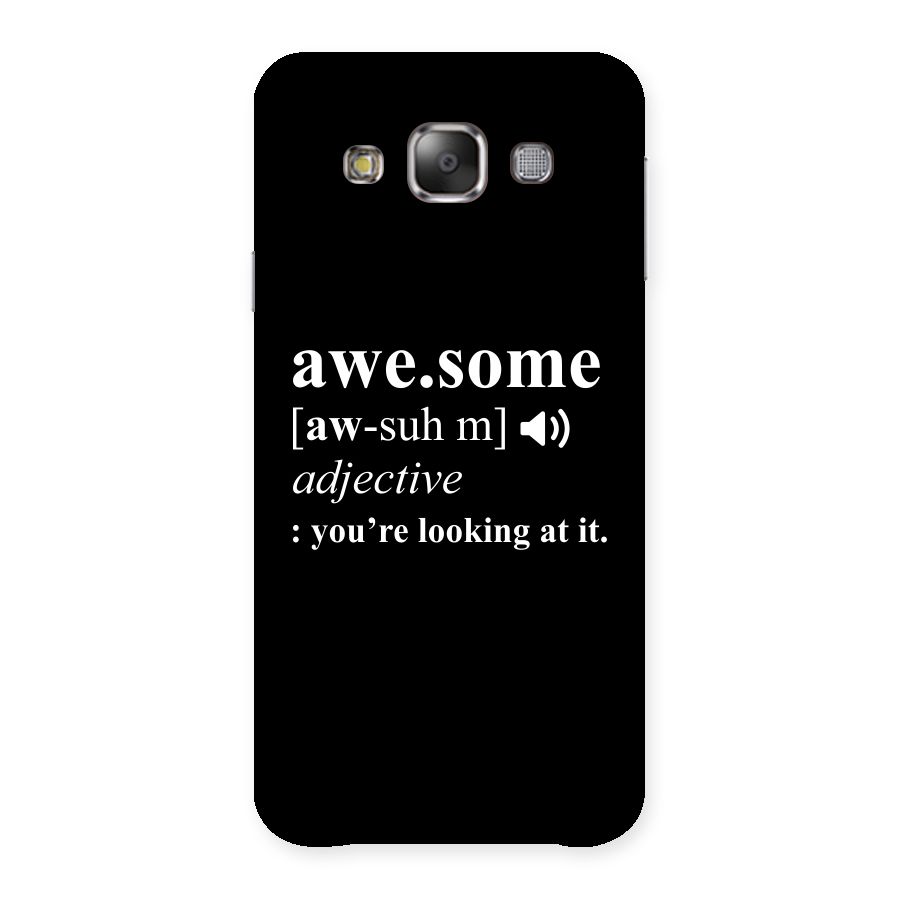 Awesome Looking at it Back Case for Galaxy E7