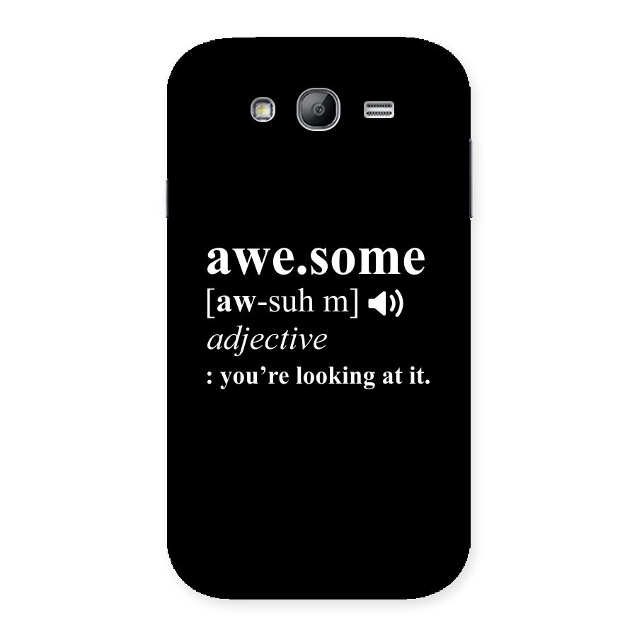 Awesome Looking at it Back Case for Galaxy Grand