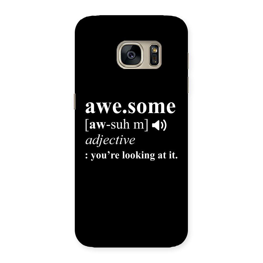 Awesome Looking at it Back Case for Galaxy S7