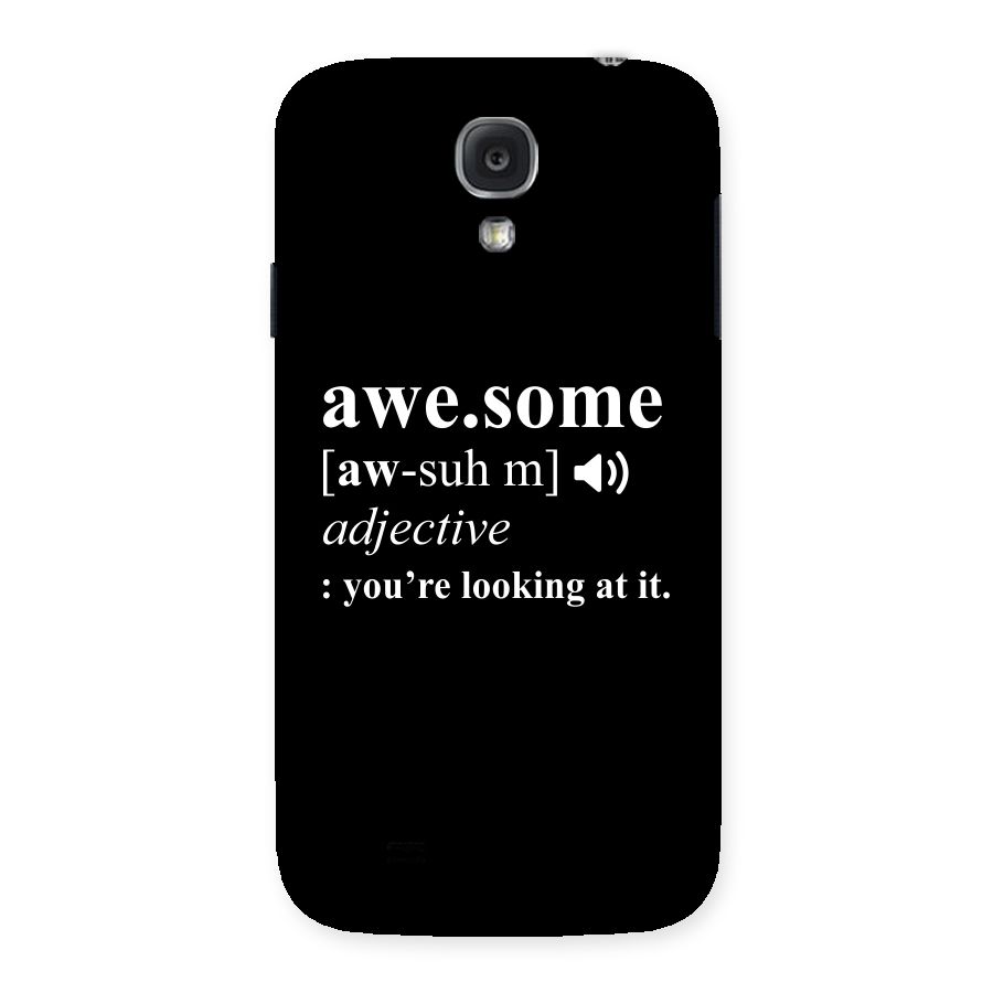 Awesome Looking at it Back Case for Samsung Galaxy S4