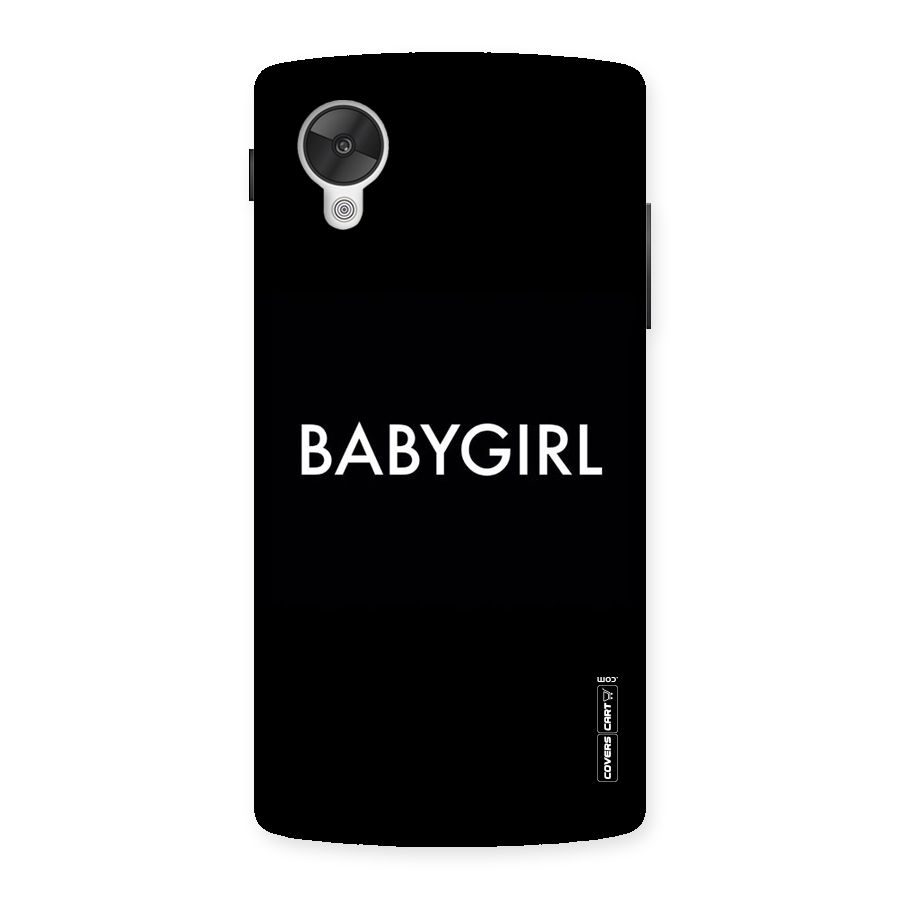 Baby Girl Back Case for Google Nexsus 5