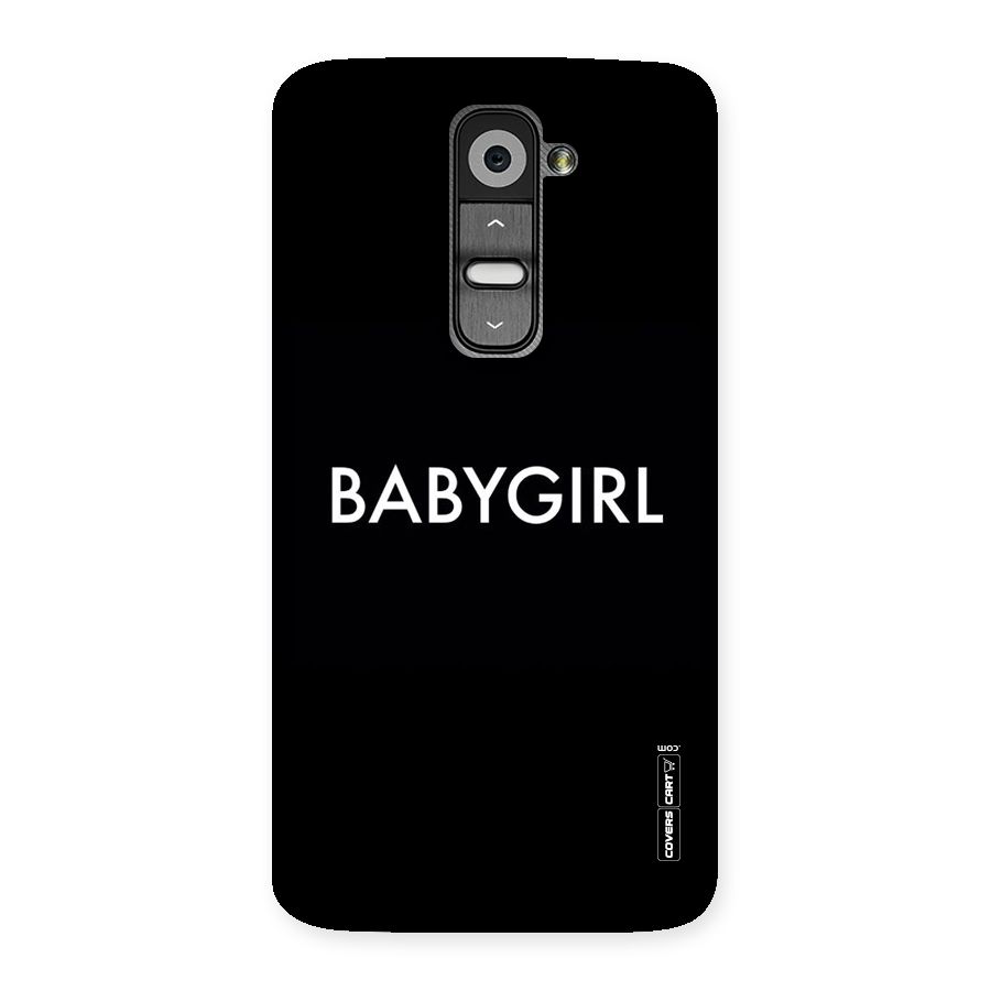 Baby Girl Back Case for LG G2