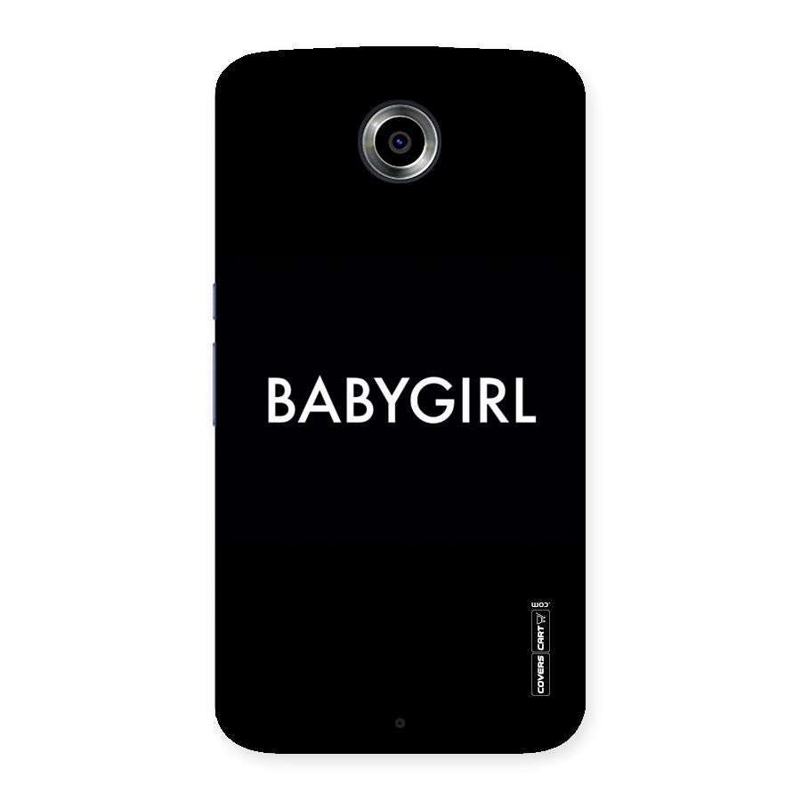 Baby Girl Back Case for Nexsus 6