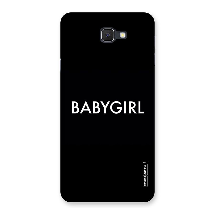 Baby Girl Back Case for Samsung Galaxy J7 Prime