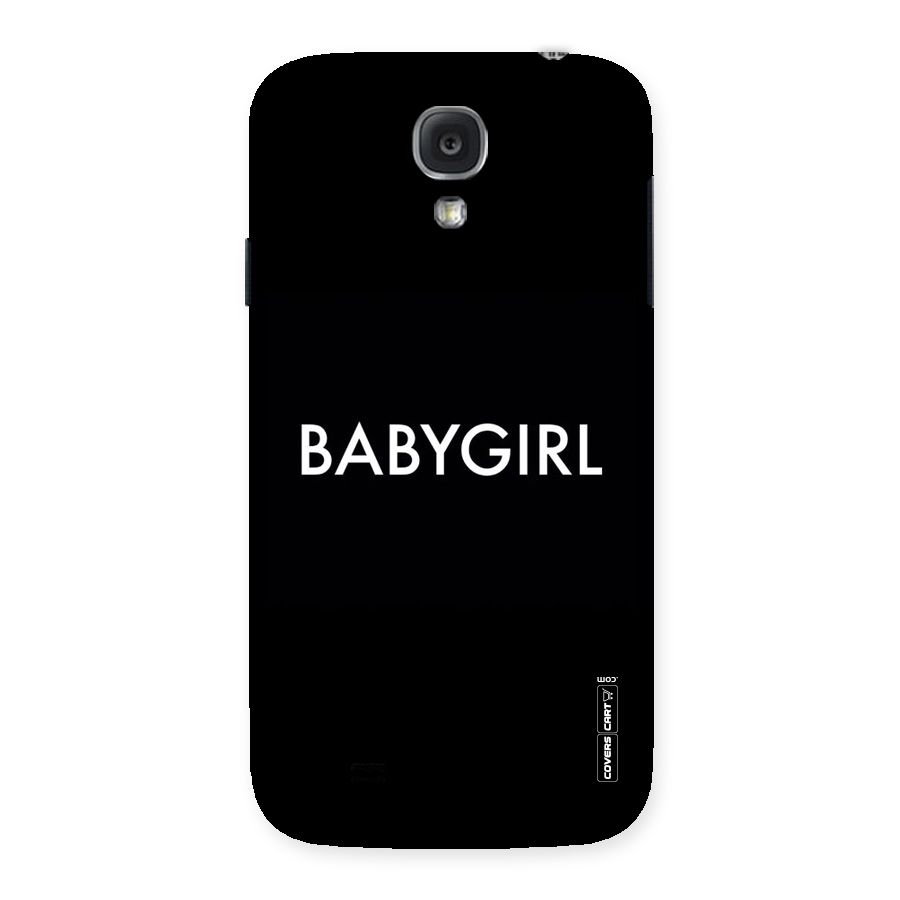 Baby Girl Back Case for Samsung Galaxy S4
