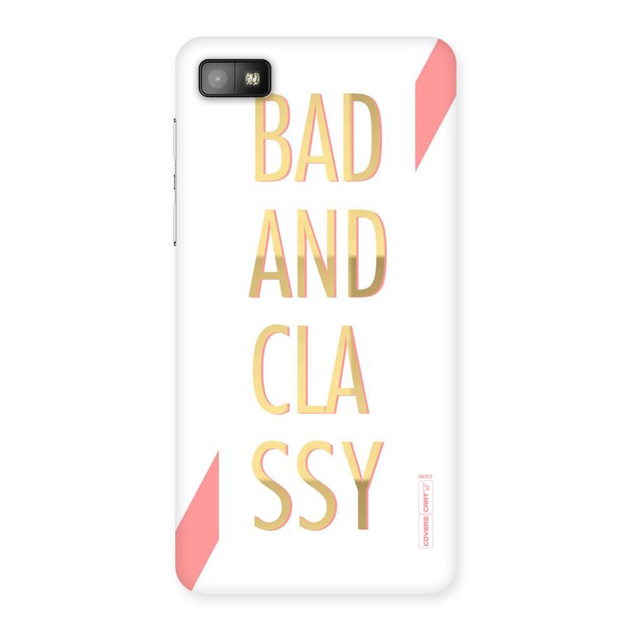 Bad And Classy Back Case for Blackberry Z10