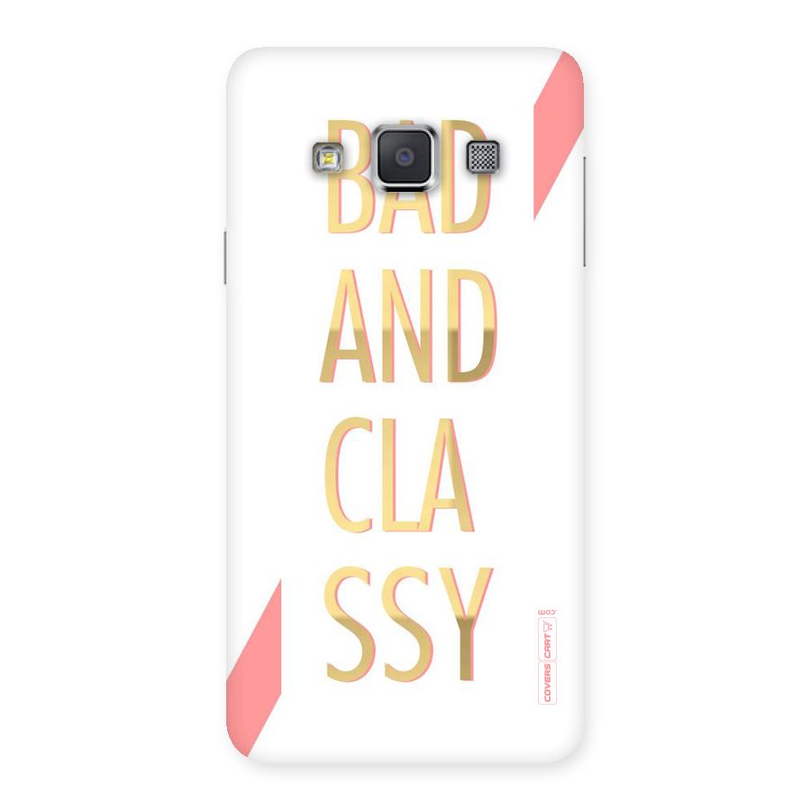 Bad And Classy Back Case for Galaxy A3