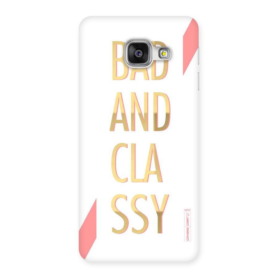 Bad And Classy Back Case for Galaxy A3 2016