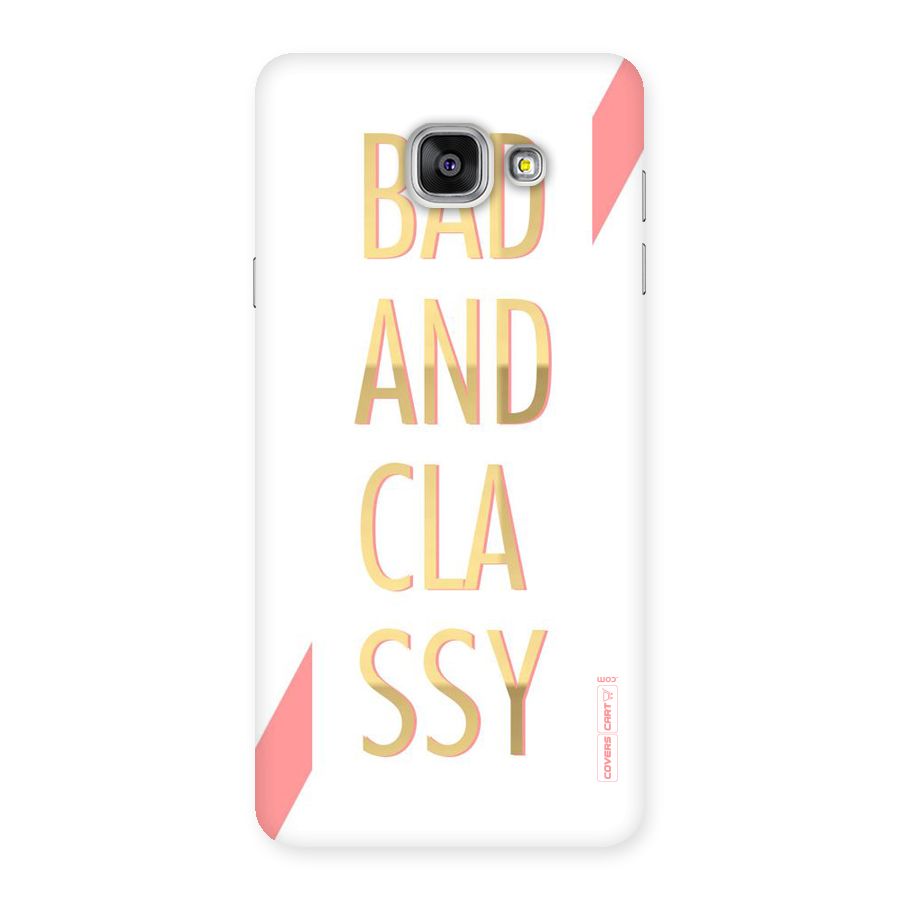 Bad And Classy Back Case for Galaxy A7 2016