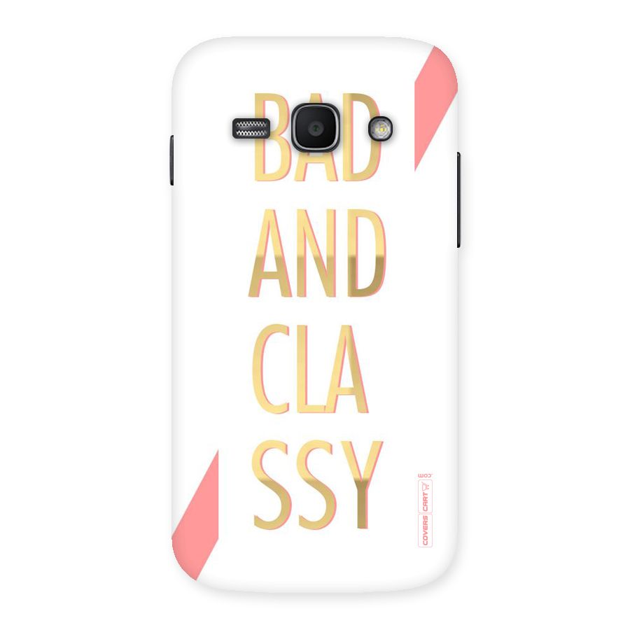 Bad And Classy Back Case for Galaxy Ace 3