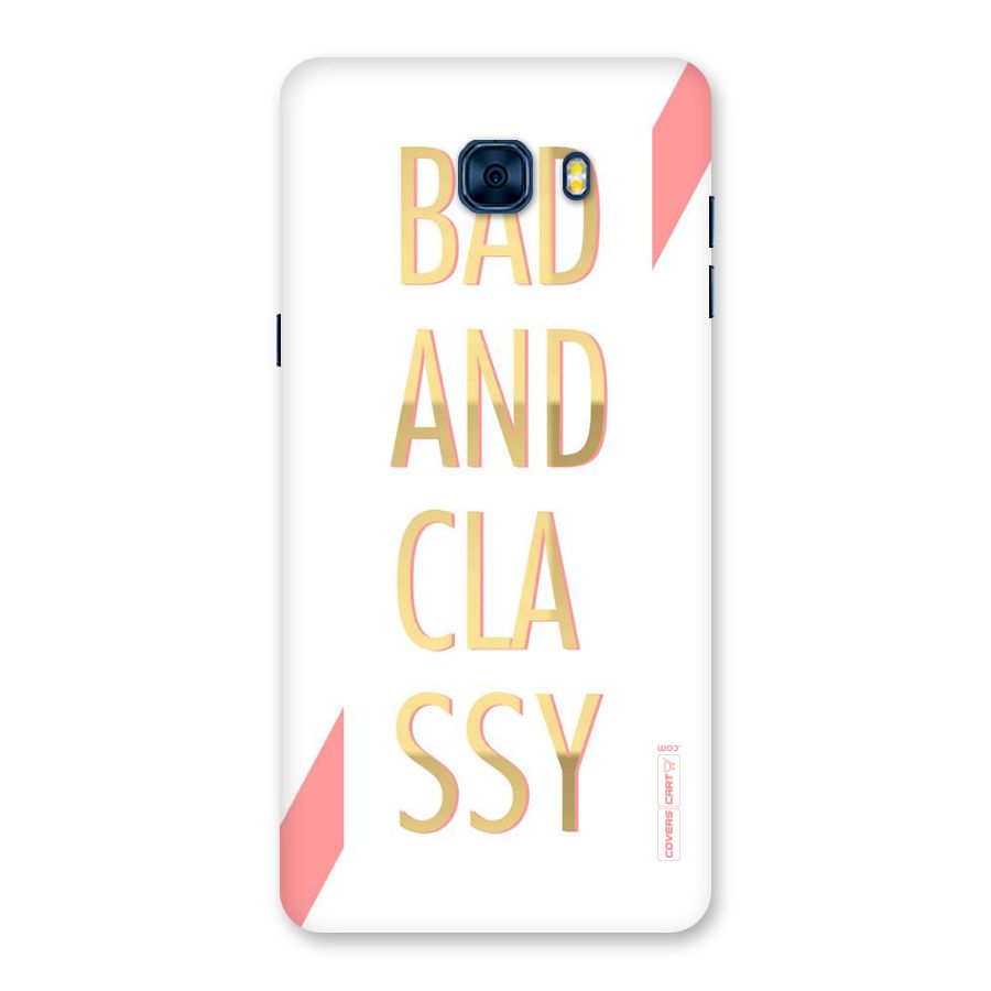 Bad And Classy Back Case for Galaxy C7 Pro