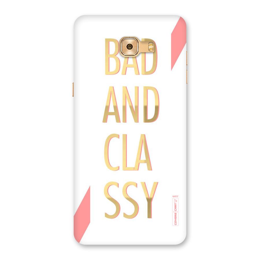 Bad And Classy Back Case for Galaxy C9 Pro