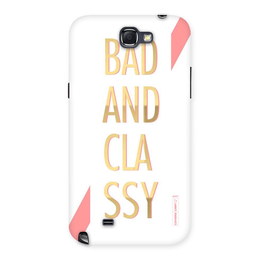 Bad And Classy Back Case for Galaxy Note 2