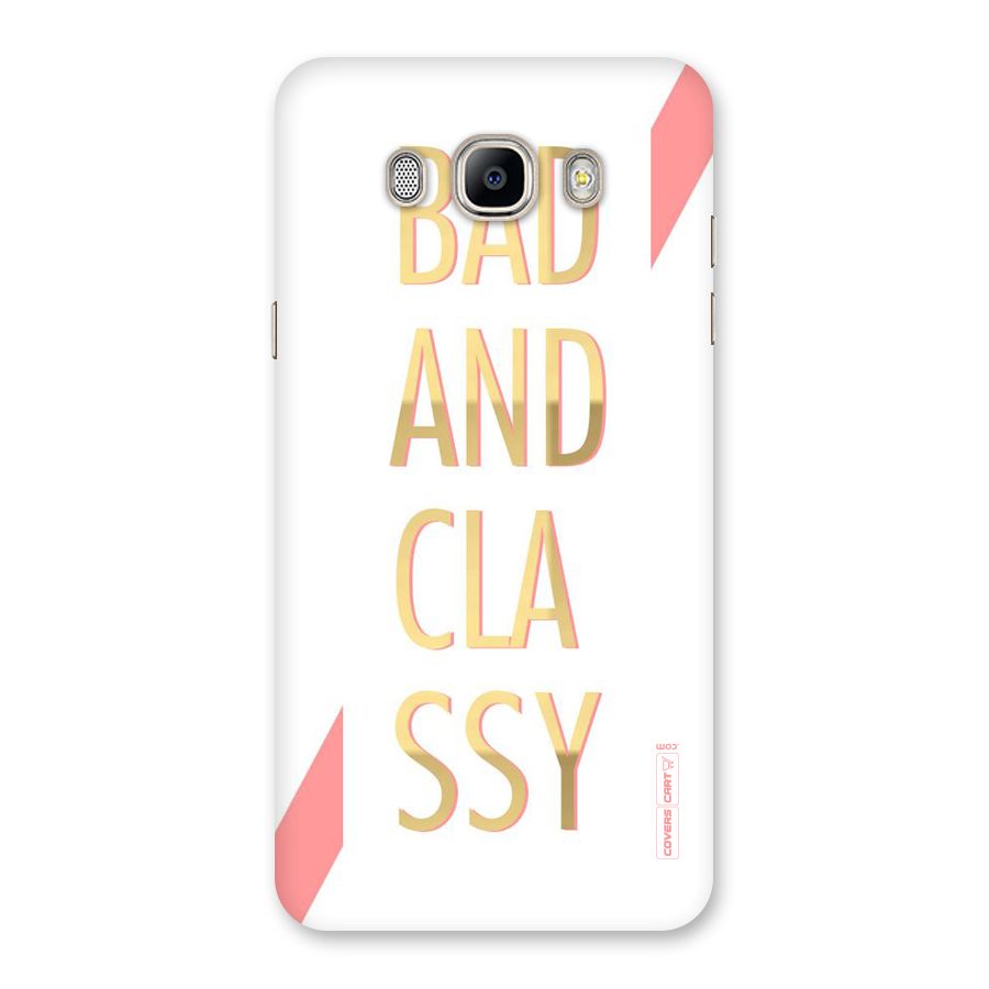 Bad And Classy Back Case for Galaxy On8