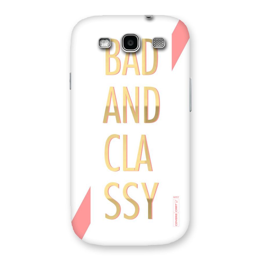 Bad And Classy Back Case for Galaxy S3